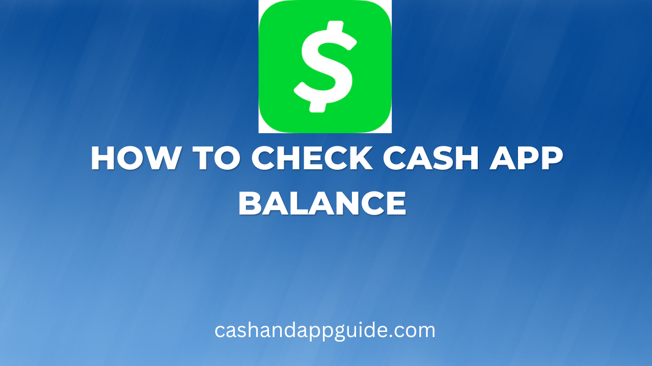 How To Check Cash App Balance 