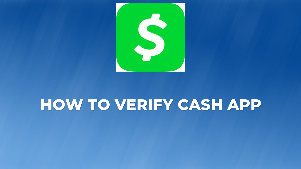 How To Verify Cash App