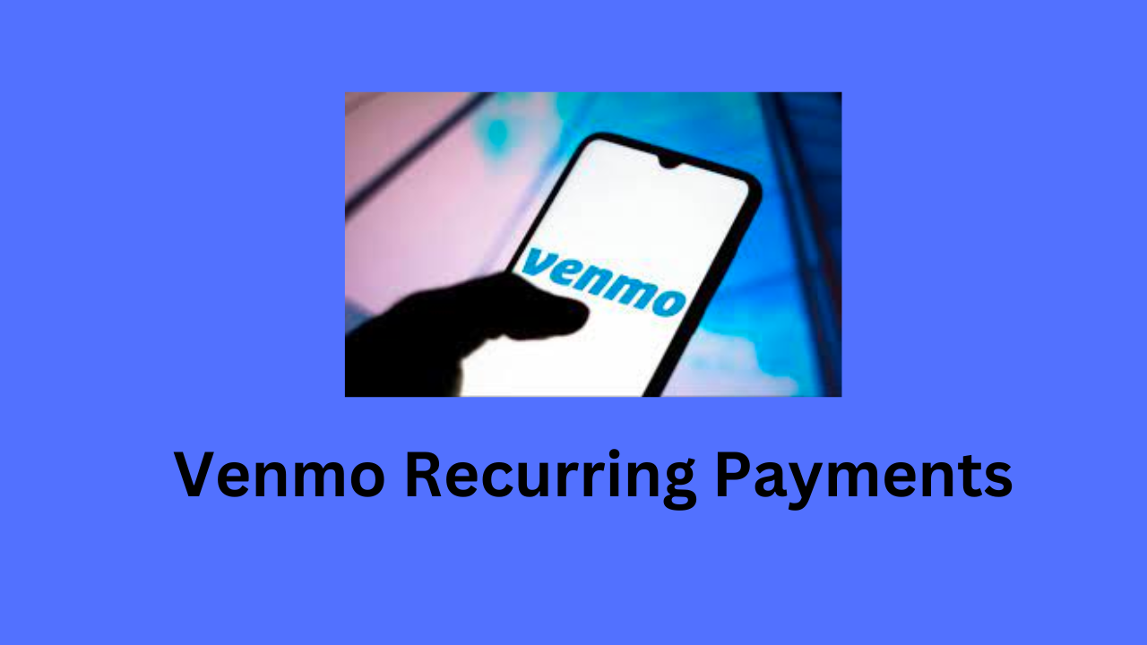 Venmo Recurring Payments