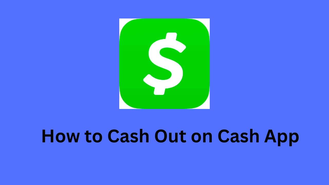 How to Cash Out on Cash App